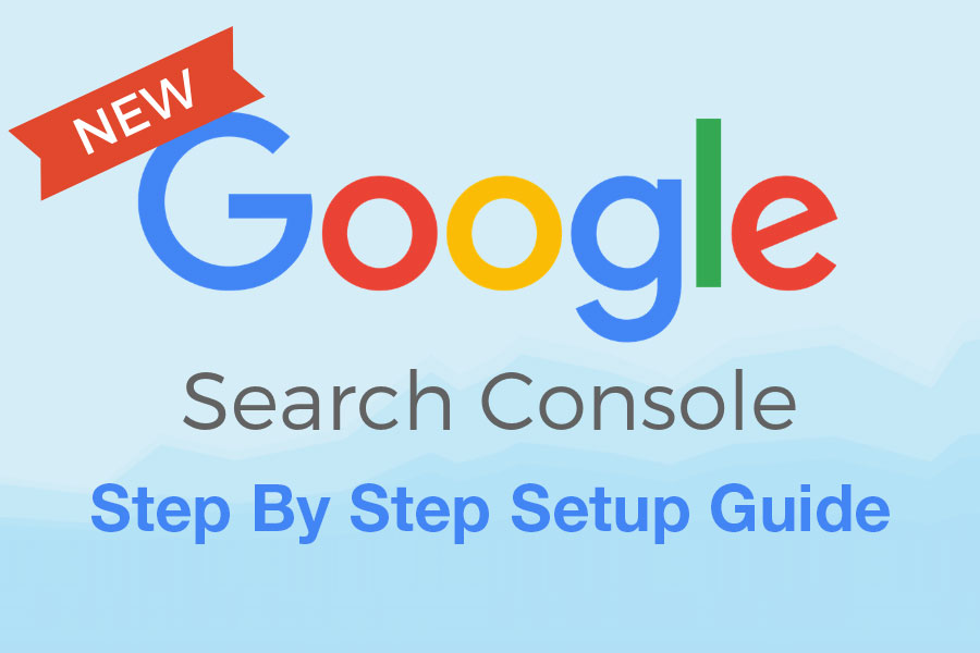 Google Search Console: Step By Step Setup Guide | Digital Marketing ...